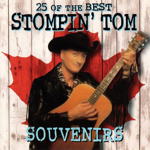 25 of the Best Stompin' Tom Souvenirs