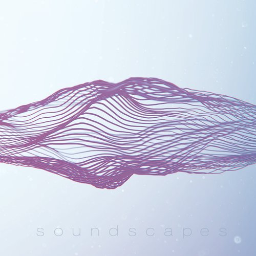 Soundscapes