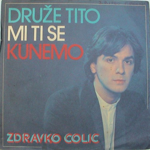 Druže Tito Mi Ti Se Kunemo