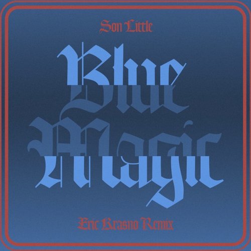 Blue Magic (Waikiki) [Eric Krasno Remix]