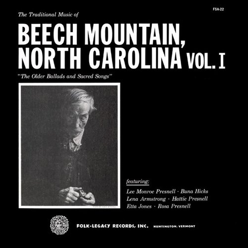 The Traditional Music of Beech Mountain, North Carolina Volume I