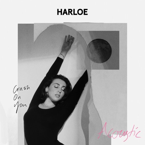 Crush On You (Acoustic) - Single