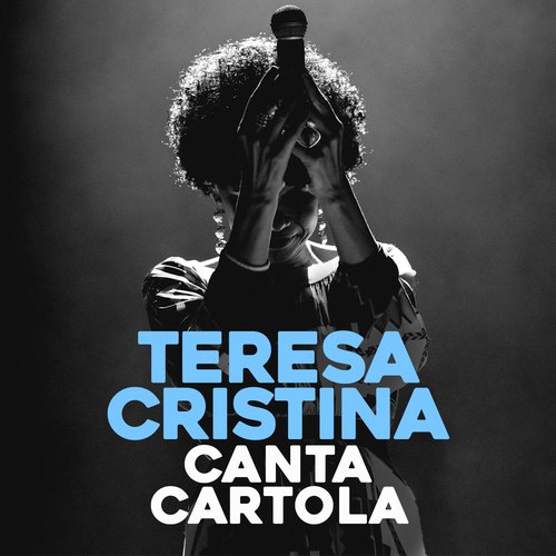 Teresa Cristina Canta Cartola (Ao Vivo)