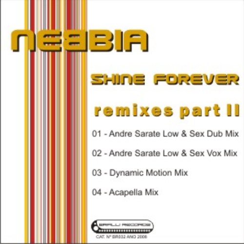 Shine Forever Remixes Part 02