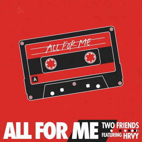 All for Me (feat. HRVY) - Single
