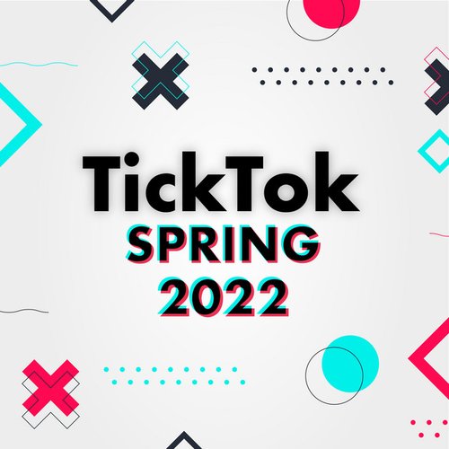 TickTok Spring 2022
