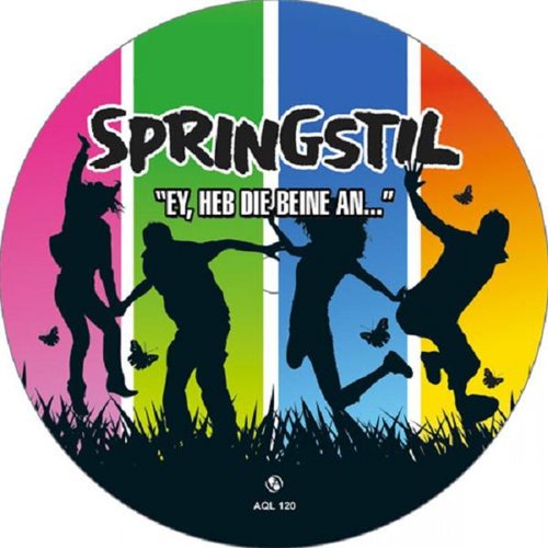 Springstil (Ey, Heb Die Beine An)