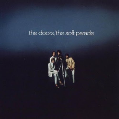 The Soft Parade [Bonus Tracks]