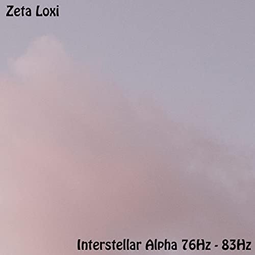 Interstellar Alpha 76Hz - 83Hz
