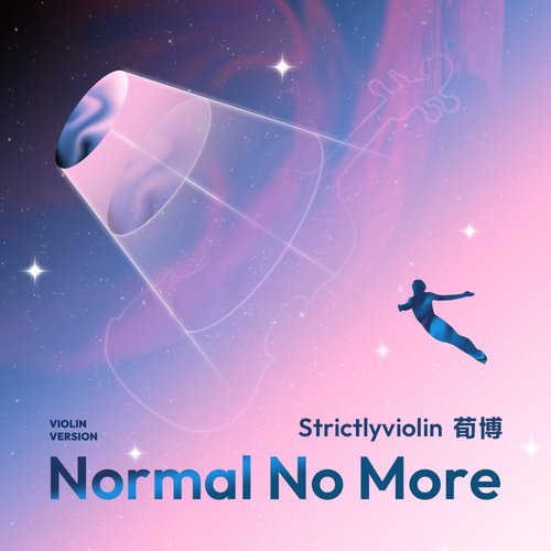 Normal No More (小提琴版)
