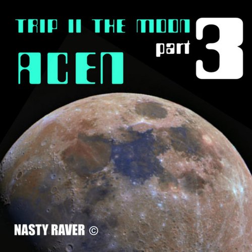 Trip To The Moon Pt.3 - Single