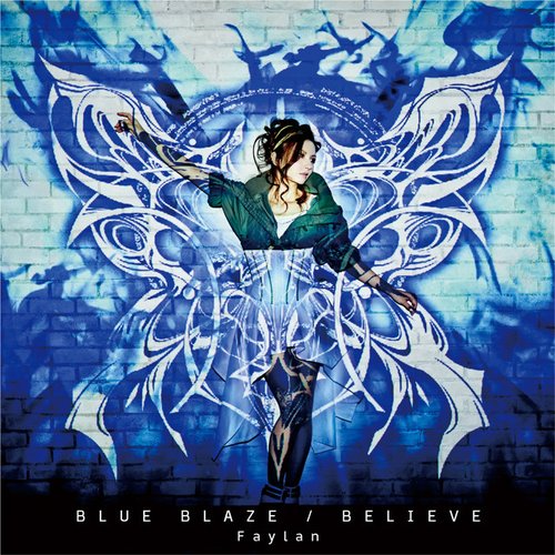 BLUE BLAZE/BELIEVE - Single