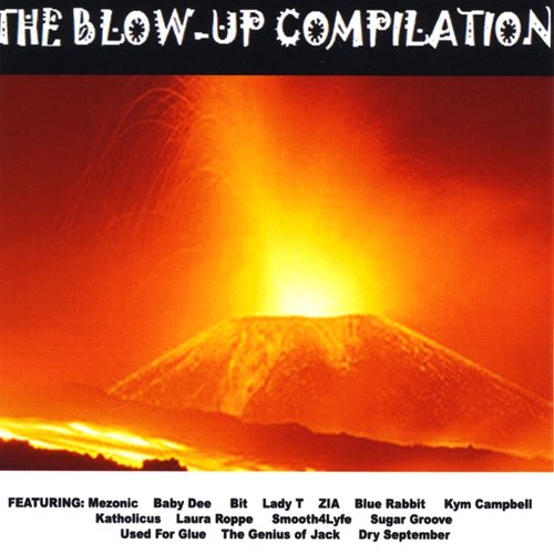 The Blow-Up Compilation