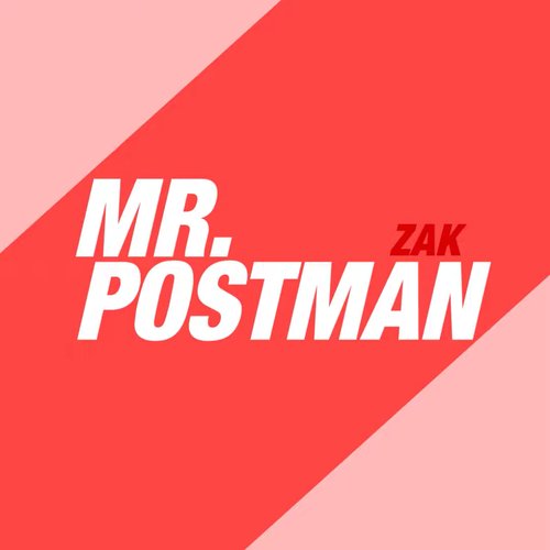 Mr. Postman (Daily Struggle)