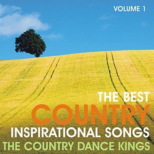 The Best Country Inspirational Songs, Volume 1