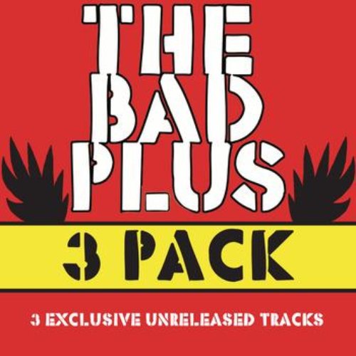 The Bad Plus 3 Pak