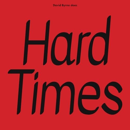 David Byrne Does Hard Times - Single