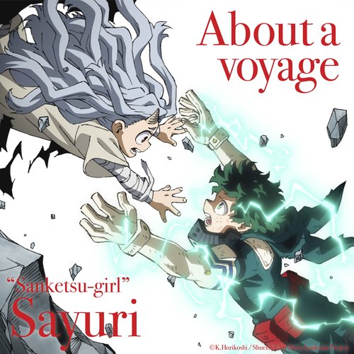 About a Voyage (My Hero Academia Ending Theme Song) [World Edition]
