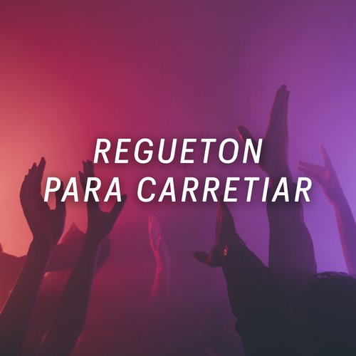 Regueton para carretiar