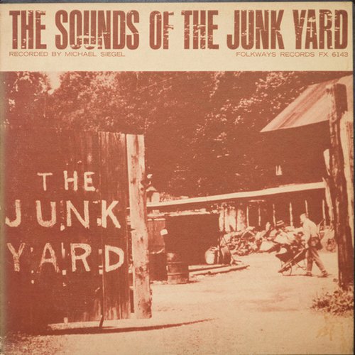 Sounds of the Junk Yard