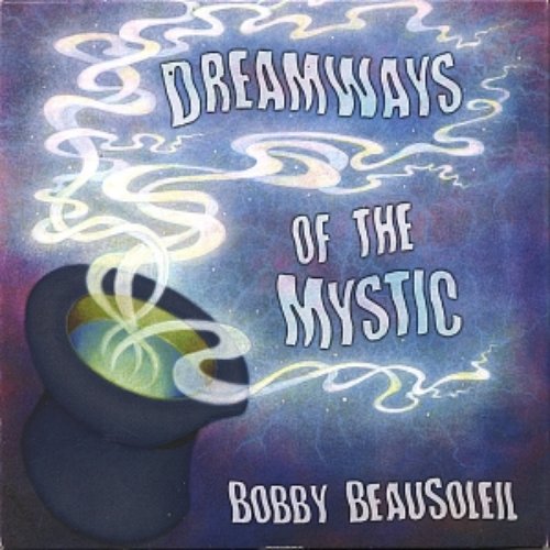 Dreamways of the Mystic