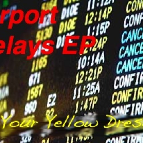 Airport Delays EP