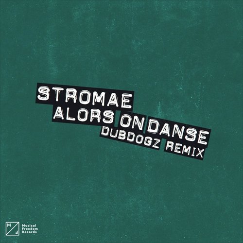 Alors On Danse (Dubdogz Remix)