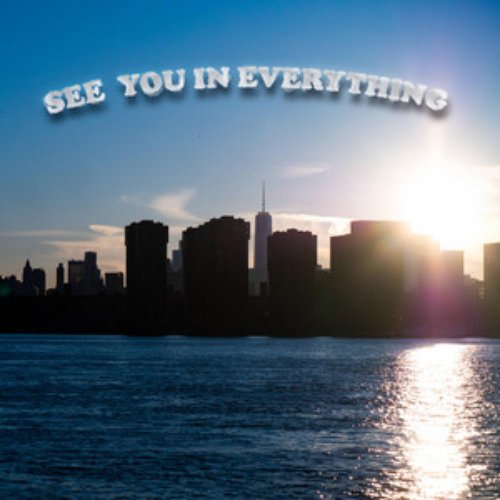 See You in Everything