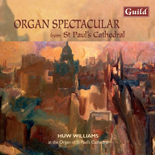 Organ Spectacular From St Paul's Cathedral