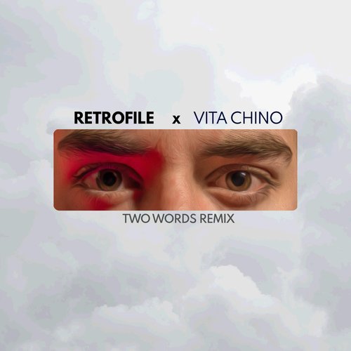 Two Words (Vita Chino Remix)