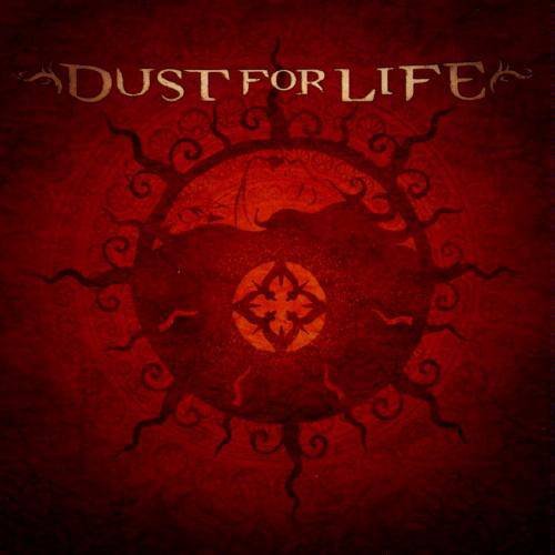 Dust For Life