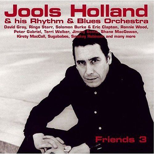 Jools Holland and Friends 3