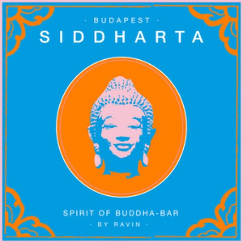 Siddharta, Spirit of Buddha - Bar, Vol. 5: Budapest (by Ravin)