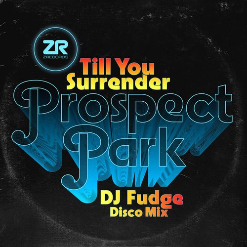 Till You Surrender (DJ Fudge Disco Mix)