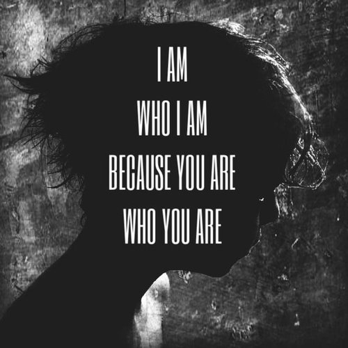 Because You Are Who You Are