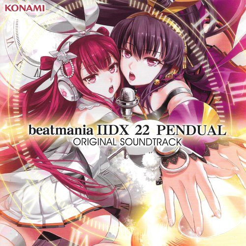 beatmania IIDX 22 PENDUAL Original Soundtrack