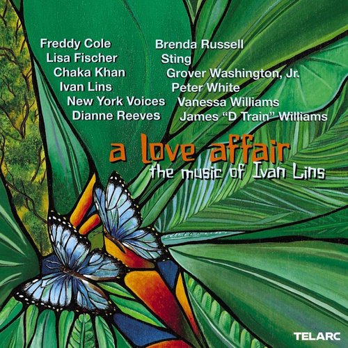 A Love Affair: the Music of Ivan Lins