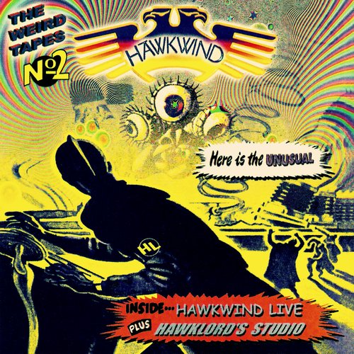 The Weird Tapes No. 2: Hawkwind Live / Hawklord's Studio