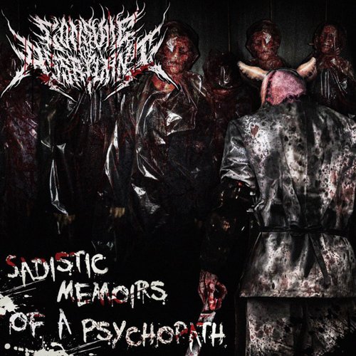 Sadistic Memoirs of a Psychopath
