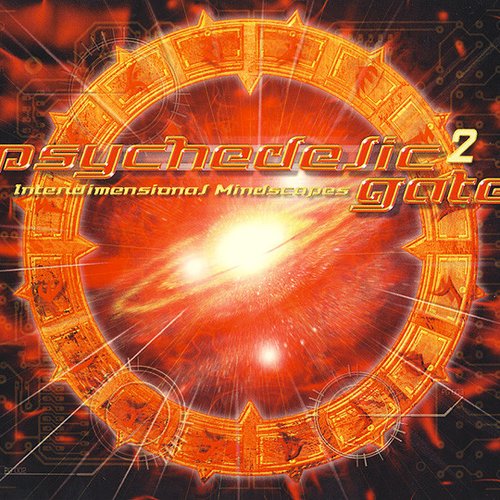 Psychedelic Gate 2: Interdimensional Mindscapes