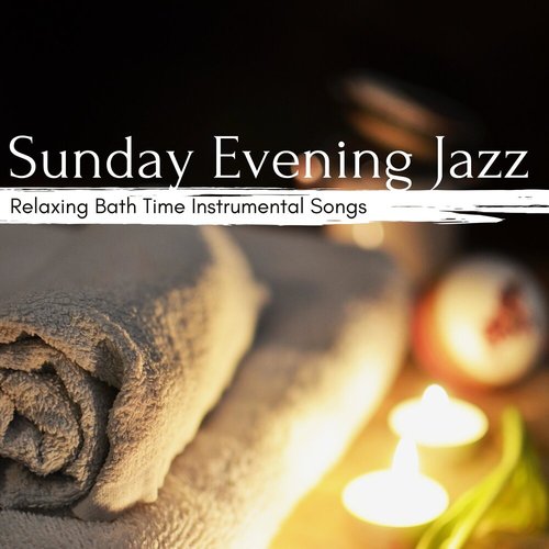 Relaxing Bath Time Instrumental Songs