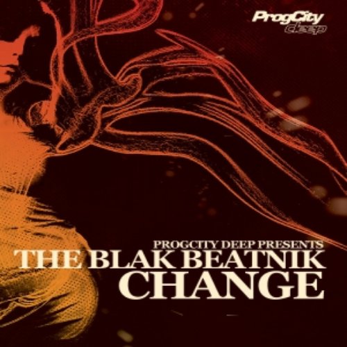 The Blak Beatnik "Change" ProgCity Deep 021