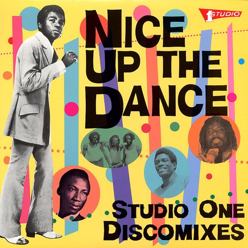 Nice Up the Dance: Studio One Discomixes