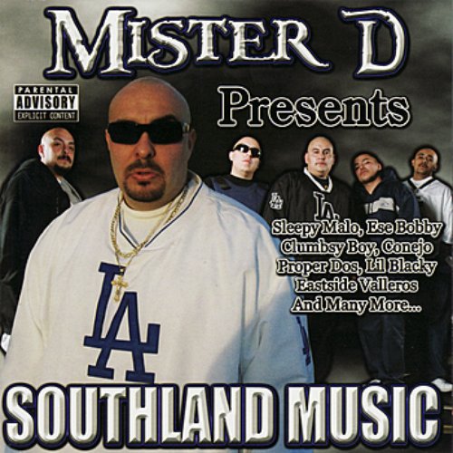 Mister D Presents: Southland Music