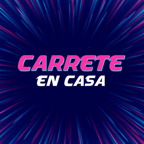 Carrete en casa