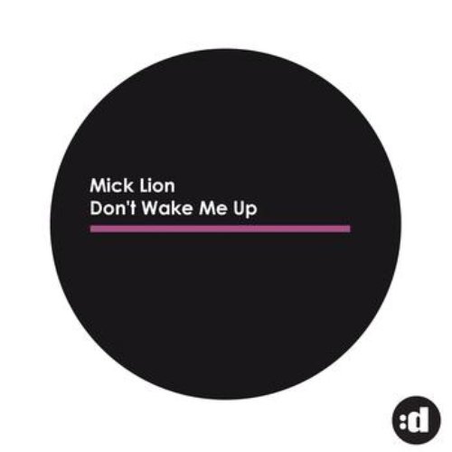 Don't Wake Me Up
