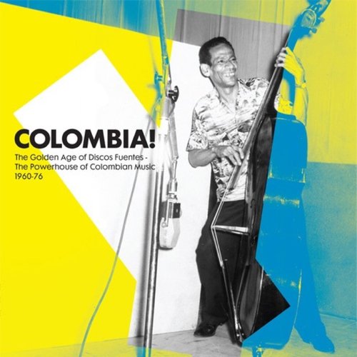 Soundway presents Colombia! (The Golden Age of Discos Fuentes. The Powerhouse of Colombian Music 1960-76)