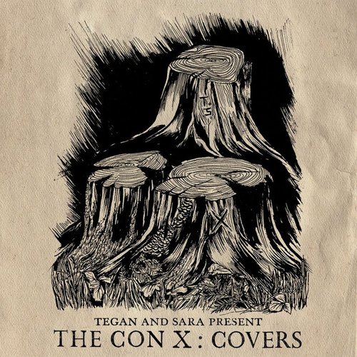 Tegan and Sara present The Con X: Covers