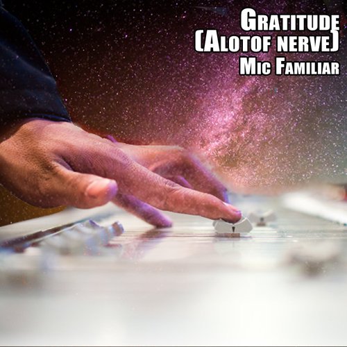 Gratitude (Alot of Nerve)