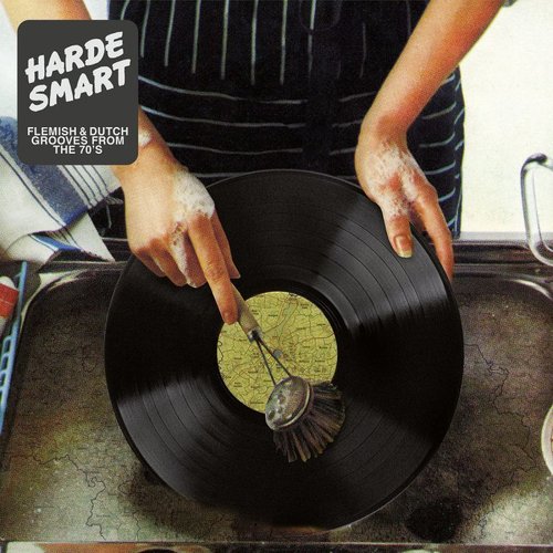 Harde Smart : Flemish & Dutch Grooves From The 70's
